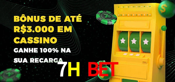 7H BET melhor bônus de depósito